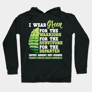 I Wear Green For The Warriors Mental Health Awareness Hoodie